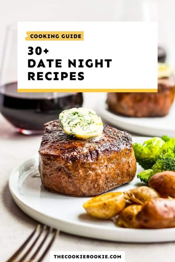 48 Romantic Dinner Ideas for Date Night at Home - The Cookie Rookie®